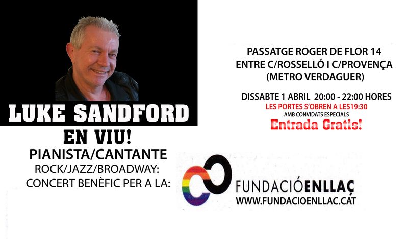 Sábado, 1 de abril. Participación en el Concierto benéfico para la Fundación Enllaç con el pianista y cantante Luke Sandford.