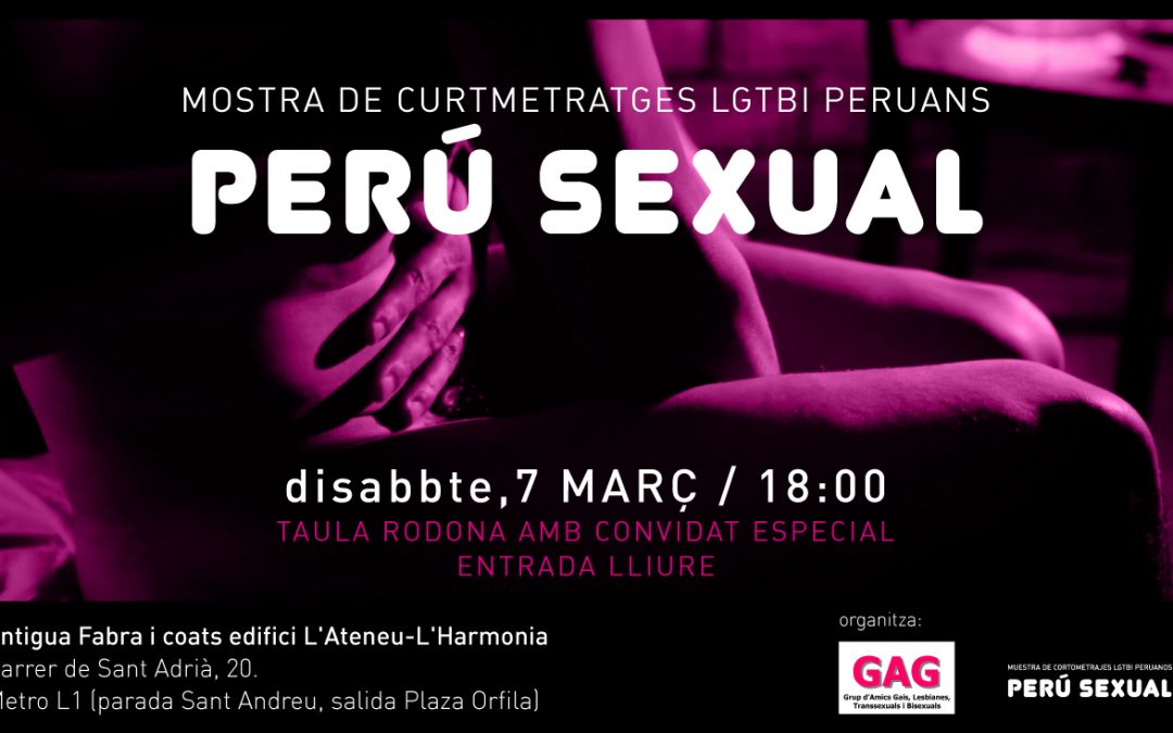 Mostra de Curtmetratges – Perú Sexual. 7 Març – 18h