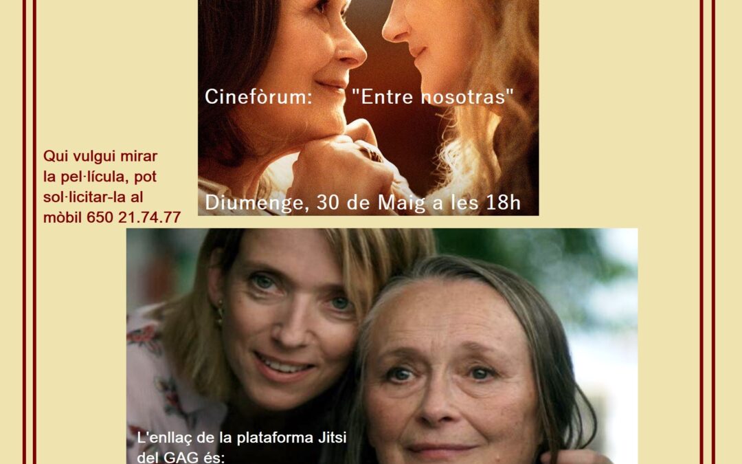 Domingo, 30 de Mayo – 18h – Cineforum: «Entre nosotras»