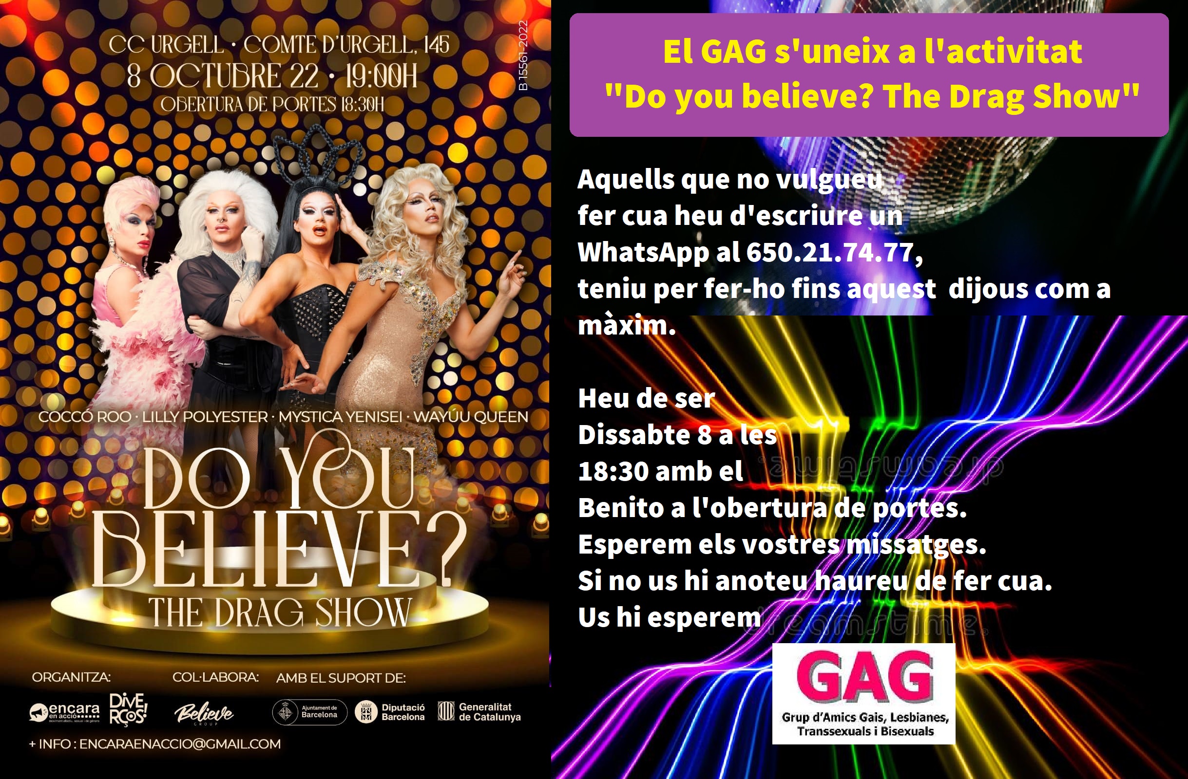 8 d’octubre 2022 a les 19h: “Do you believe? The Drag Show”. C/Urgell. Comte d’Urgell, 145.