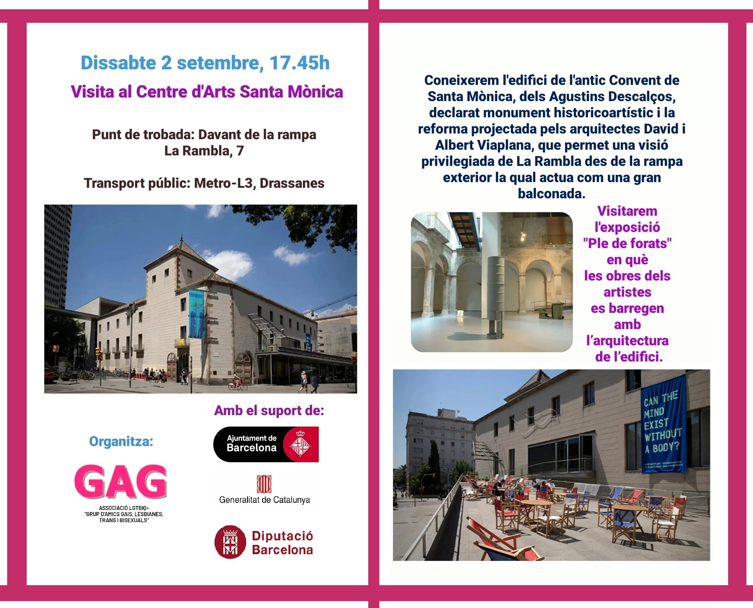 Dissabte 2 setembre, 17.45h. Visita al Centre d’Arts Santa Mònica.